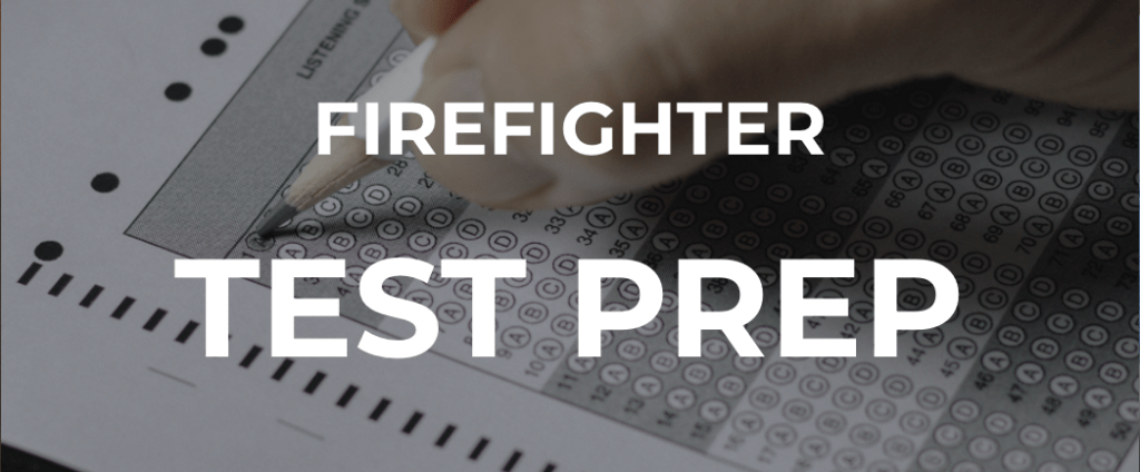 Firefighter Test Preparation